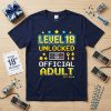 Adulting Level 18 Unlocked T Shirt