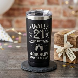 Finally 21 Laser Engraved Tumbler